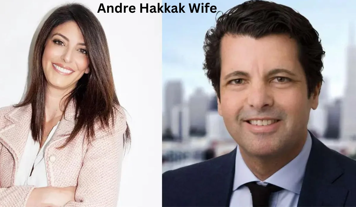 Andre Hakkak’s Wife: Latest Updates and Insights