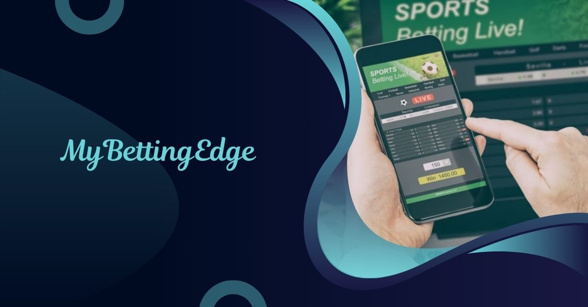 MyBettingEdge: Your Ultimate Guide to Smarter Betting