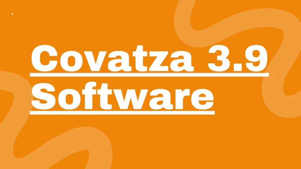 How Covatza 3.9 Software Sparked a Tech Revolution